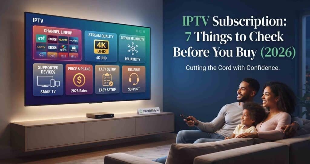IPTV subscription buyer's guide - 7 things to check before you buy in 2026